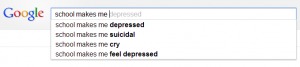 google 'school makes me depressed'