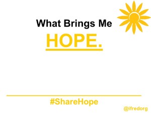 what brings me hope #ShareHope