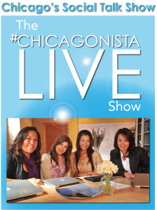 The Chicagonista Live show